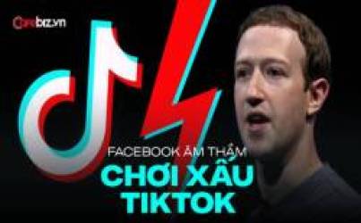 Facebook lén thuê công ty truyền thông thực hiện ‘chiến dịch toàn quốc’, chuyên nói xấu, dìm TikTok suốt nhiều năm