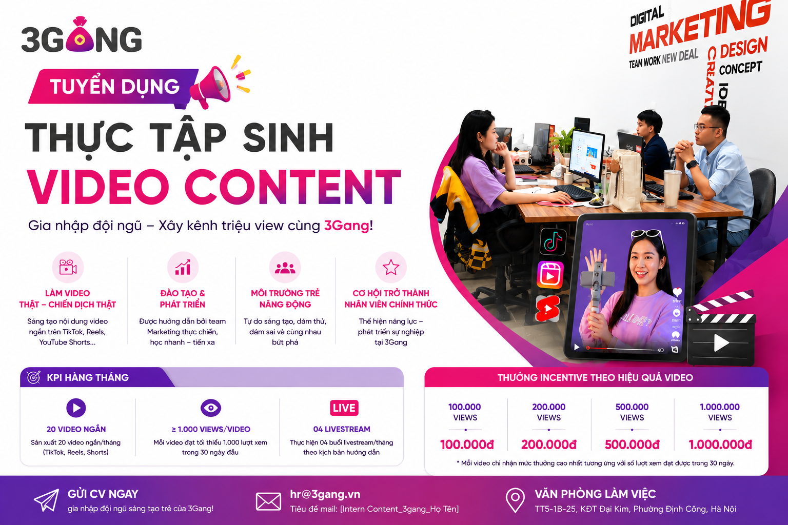 TUYỂN THỰC TẬP SINH VIDEO CONTENT (INTERN) – GIA NHẬP ĐỘI NGŨ XÂY DỰNG KÊNH TRIỆU VIEW CÙNG 3GANG